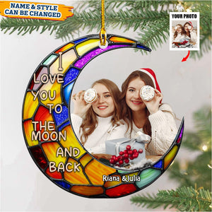 I love you to the moon and back Besties Forever Upload Photo Personalized Acrylic Ornament