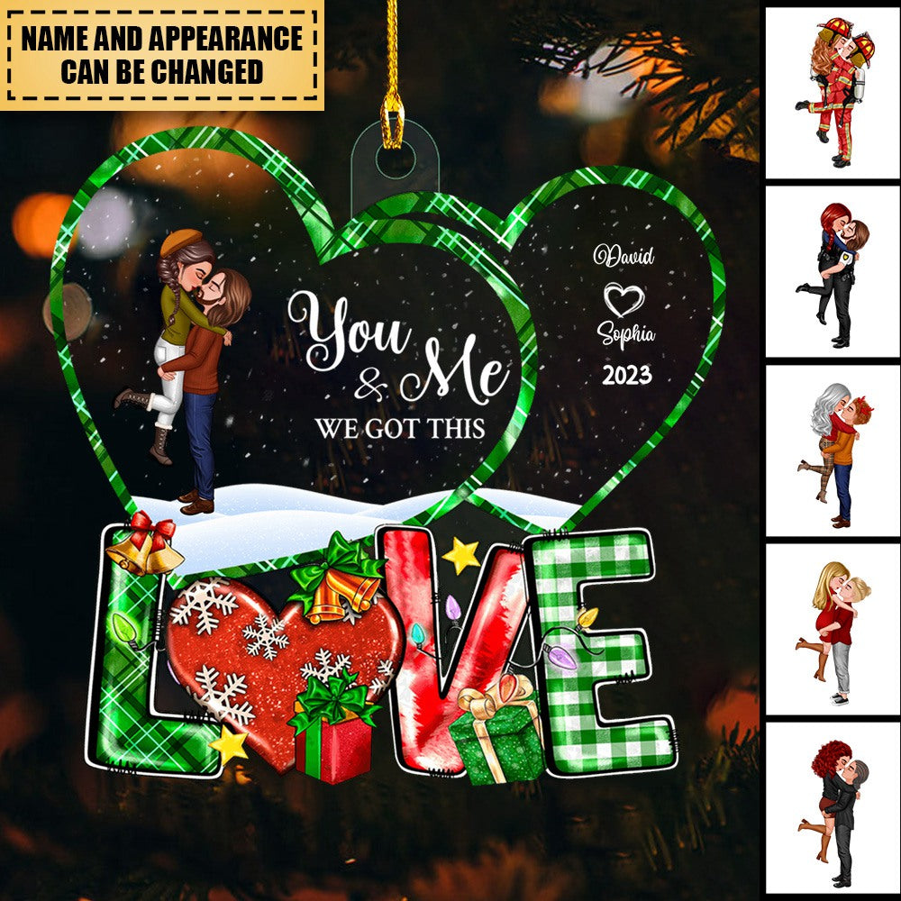 You & Me We Got This Couple Portrait, Firefighter, Nurse, Police Officer, Military, Chef, EMS, Flight, Teacher Personalized Acrylic Ornament