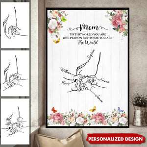 Mom Everything You Are Is Because Of You - Personalized Poster Gifts For Mother