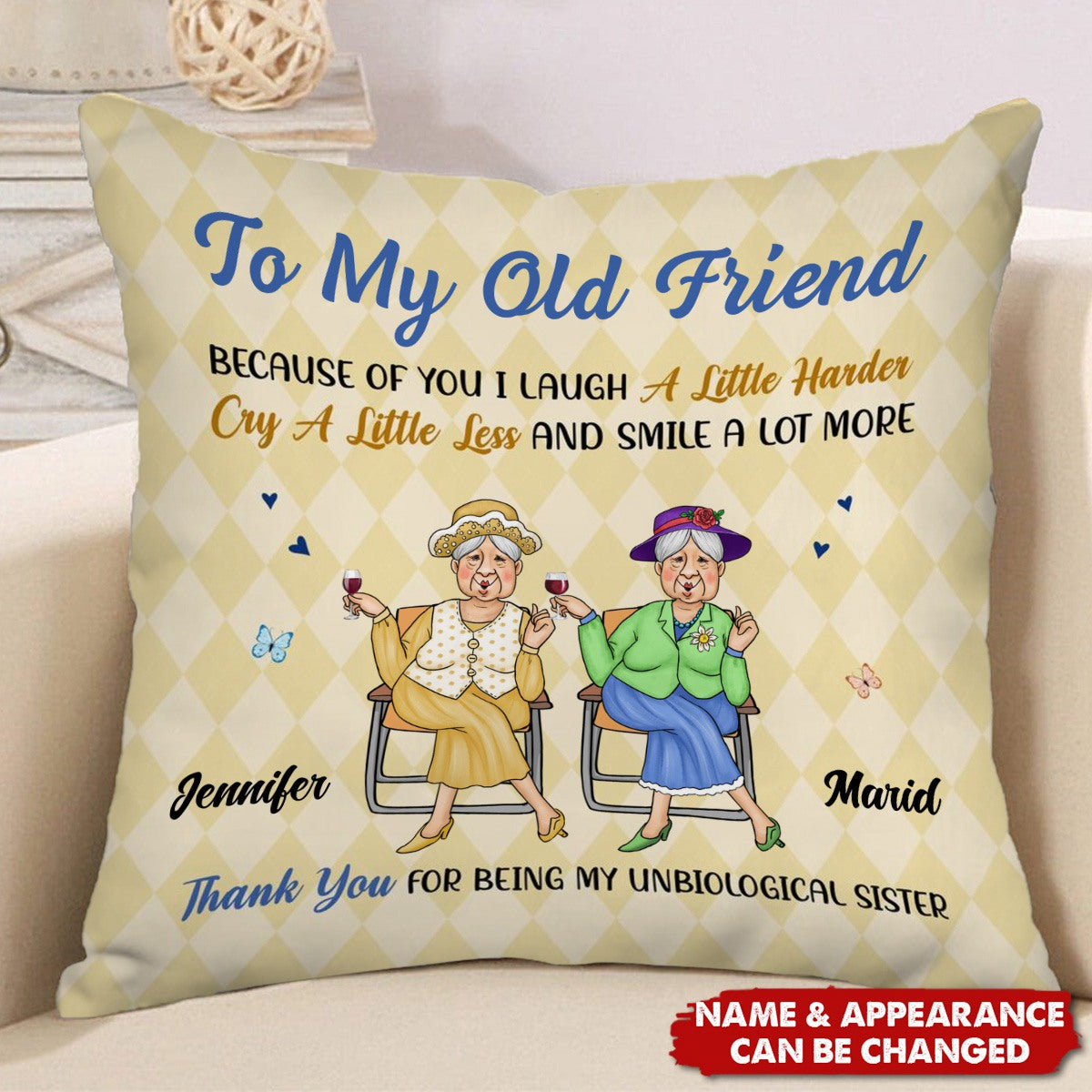Personalized Old Friends Smile A Lot More Pillow