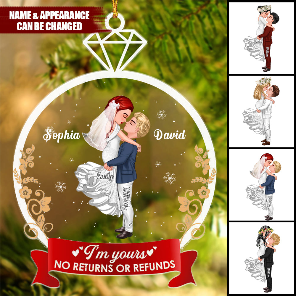 Gift For Couple, Happy Wedding Ring Personalized Ornament, I'm Yours No Returns Or Refunds