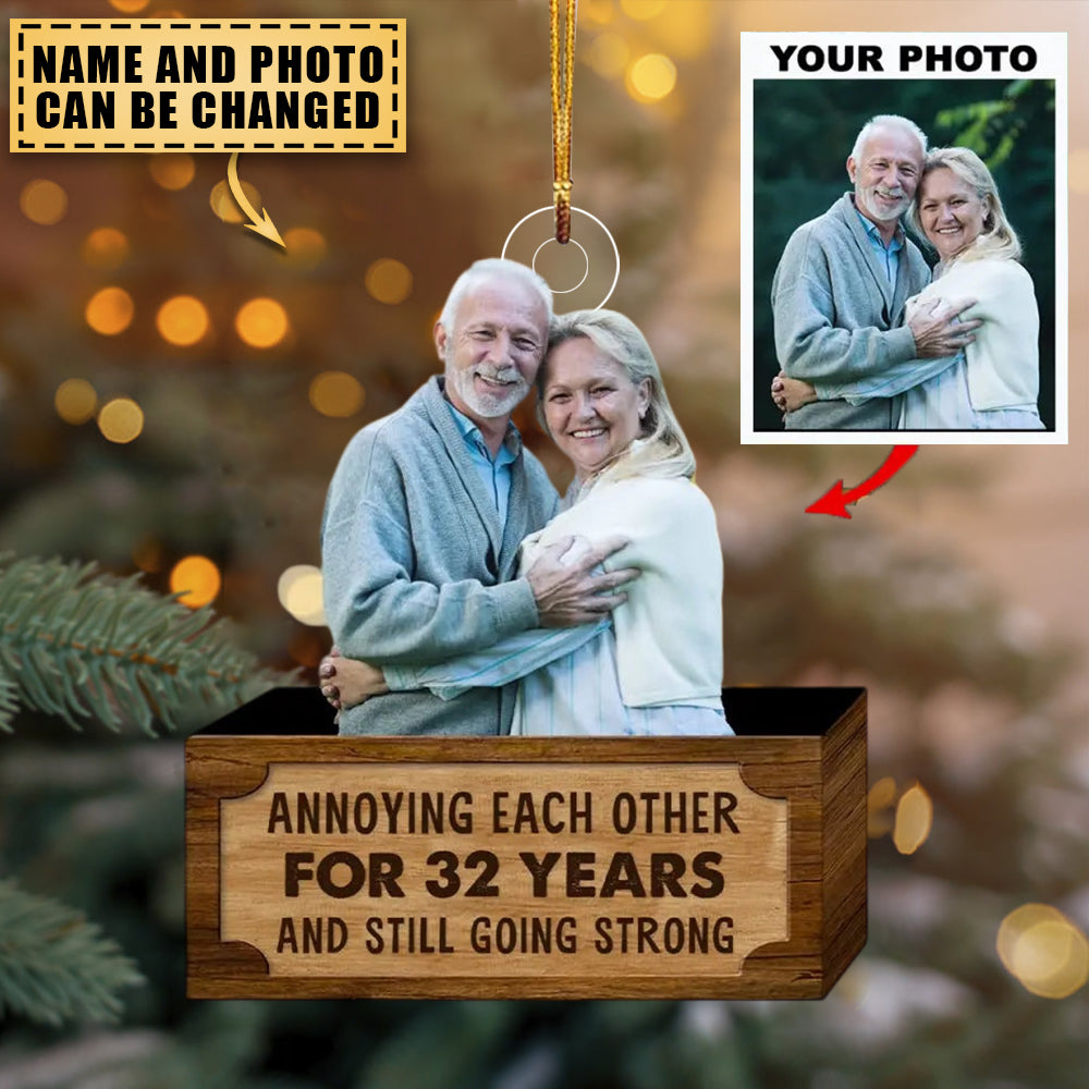 Annoying Each Other For Years - Personalized Custom Photo Acrylic Ornament - Christmas Gift For Couple, Husband, Wife