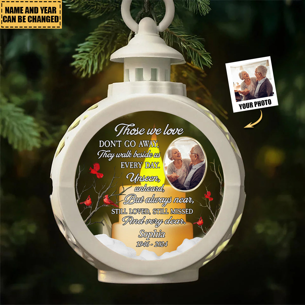 Those We Love Don't Go Away - Personalized Photo Candlelight Lantern Ornament - Christmas Gift