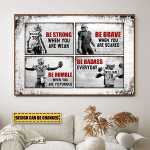 Be Strong When You Are Weak , Football Poster