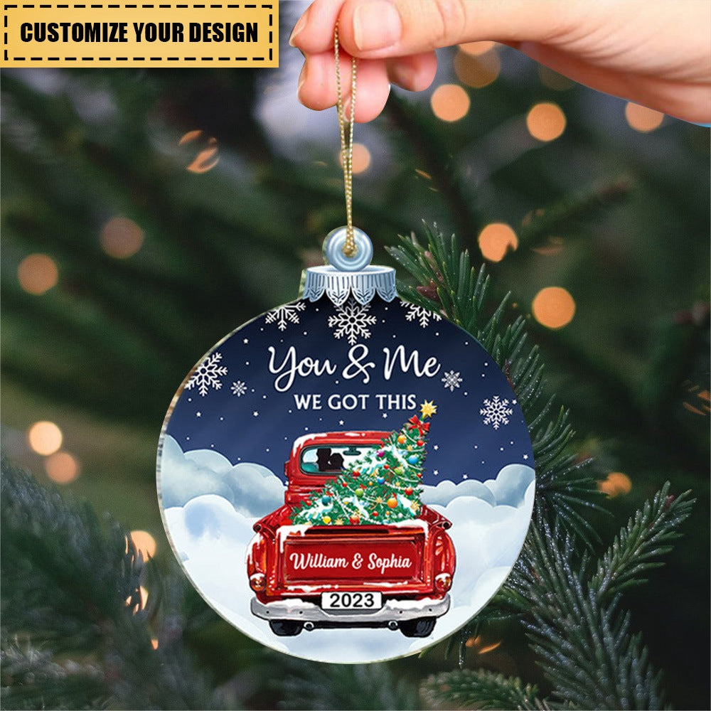 You And Me We Got This Night Sky Christmas Red Truck Personalized Acrylic Ornament Gift For Couples