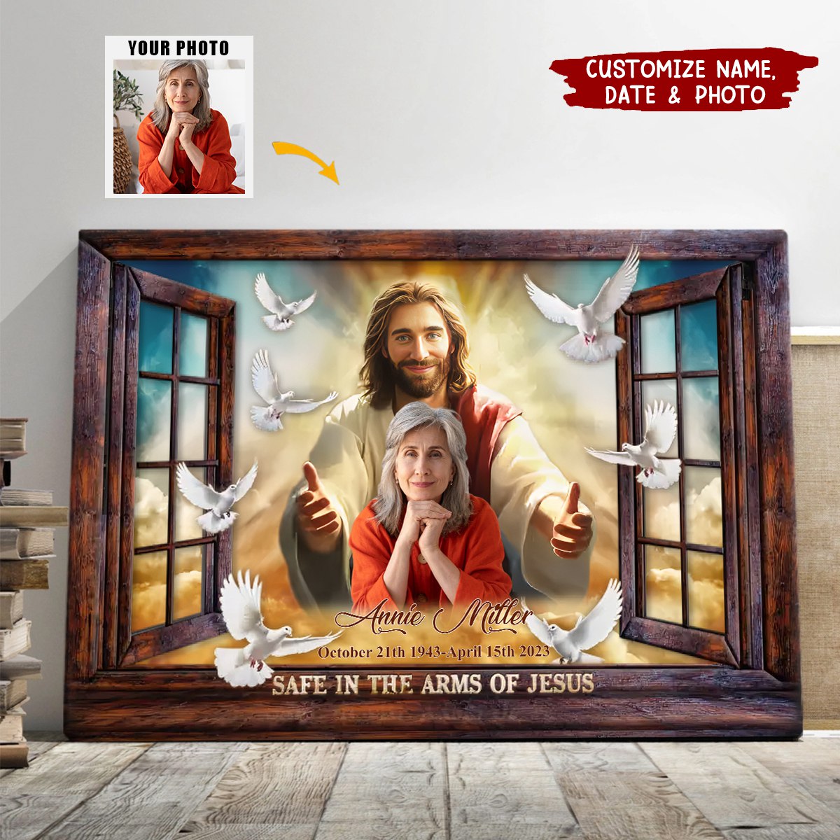 Window Frame Safe In The Arms Of Jesus Dem - Personalized Upload Photo Memorial Canvas