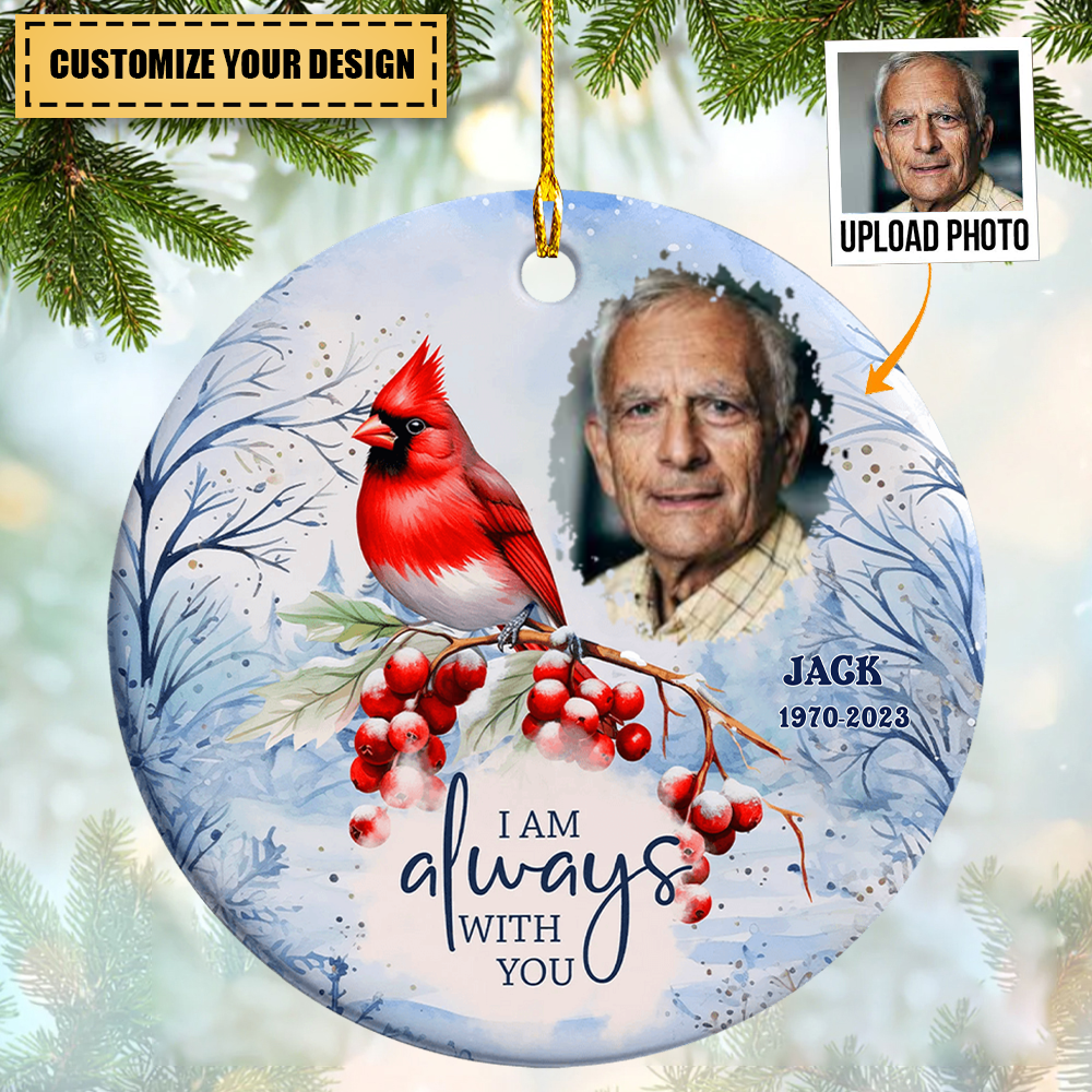 I am Always With You Personalized Ornament