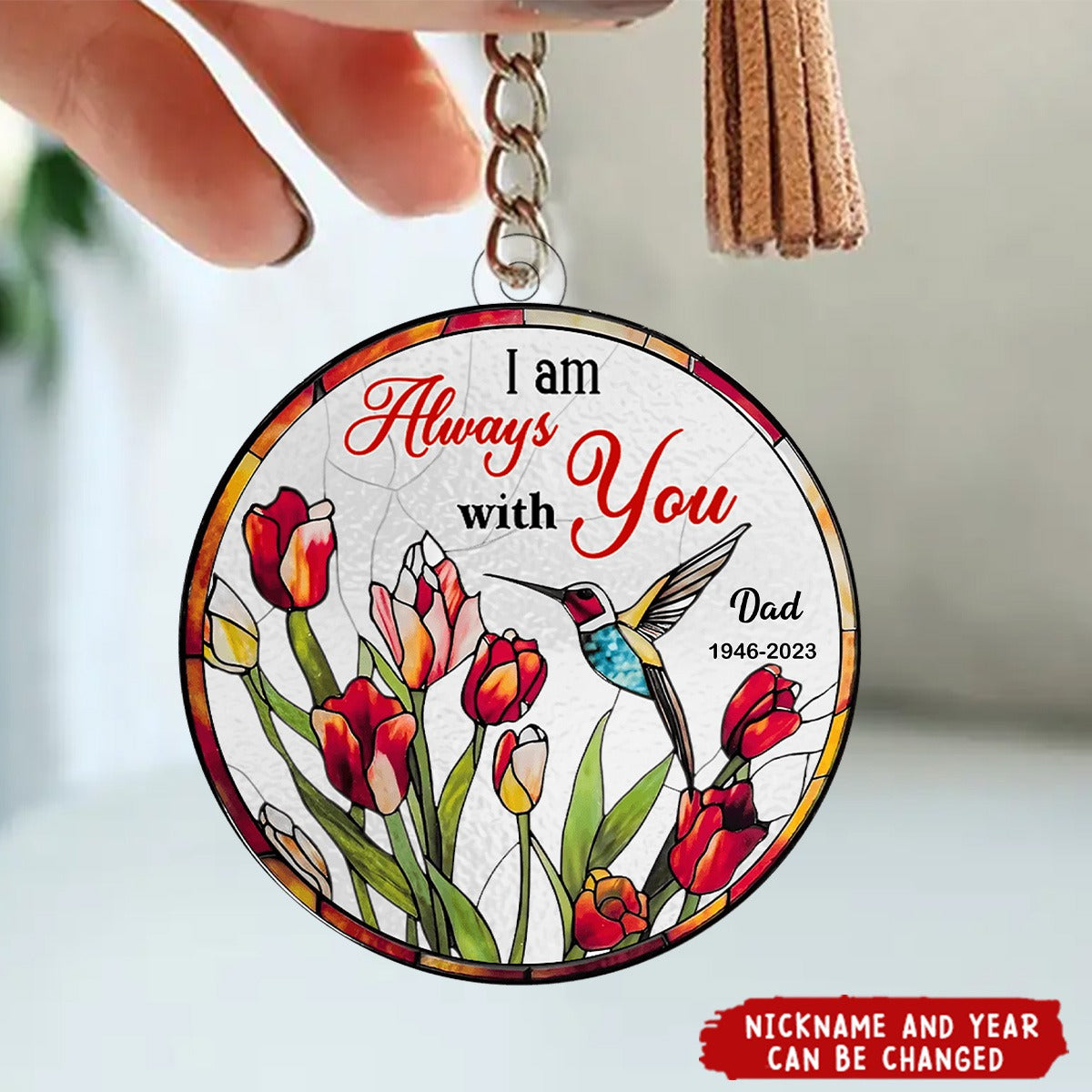 Memorial Hummingbird and Tulips, I Am Always With You - Personalized Keychain