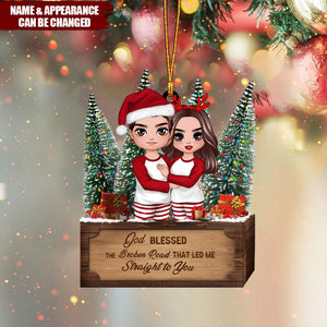 Christmas Doll Couple Standing Hugging - God Blessed The Broken Road Led Me Straight To You - Personalized Ornament