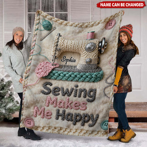 Sewing Makes Me Happy - Personalized Sewing Blanket