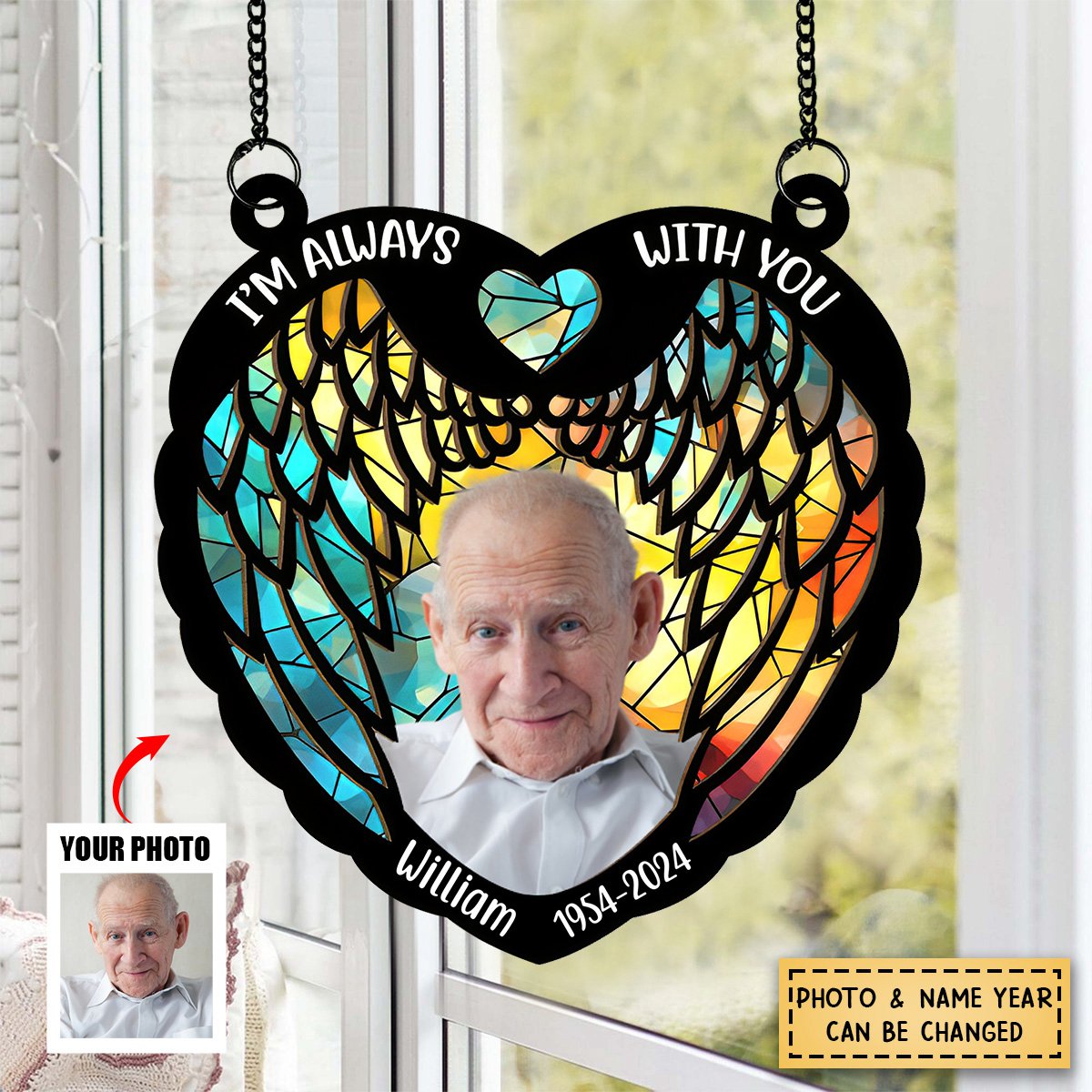Custom Photo Memorial I'm Always With You Wings - Personalized Acrylic Window Suncatcher Ornament - Gift For Memorial