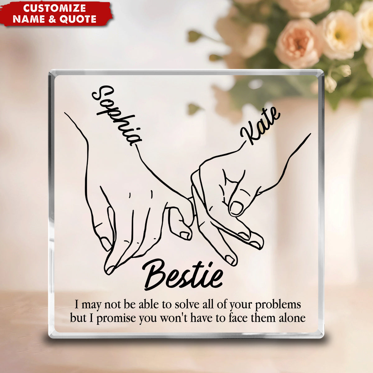 I'll Be There Pinky Promise - Bestie Personalized Square Shaped Acrylic Plaque - Gift For Best Friends, Sisters