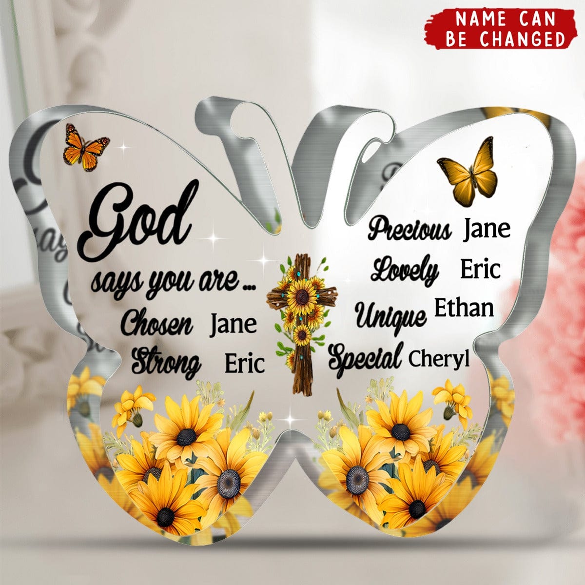 Butterfly Sunflower God Says You Are - Perasonalized Acrylic Plaque