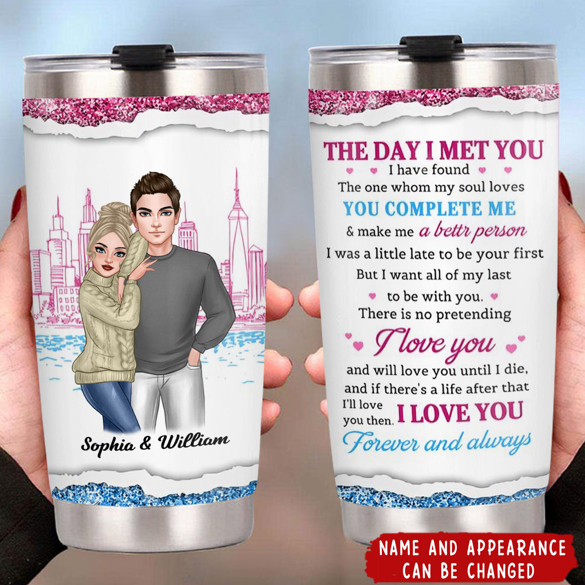 The Day I Met You Couple Steel Tumbler - Gift For Husband - Gift For Wife - Personalized Custom Tumbler