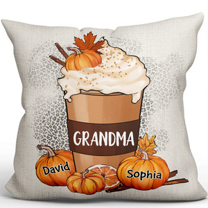 Grandma Mom Pumpkin Spice Latte - Personalized Pillow