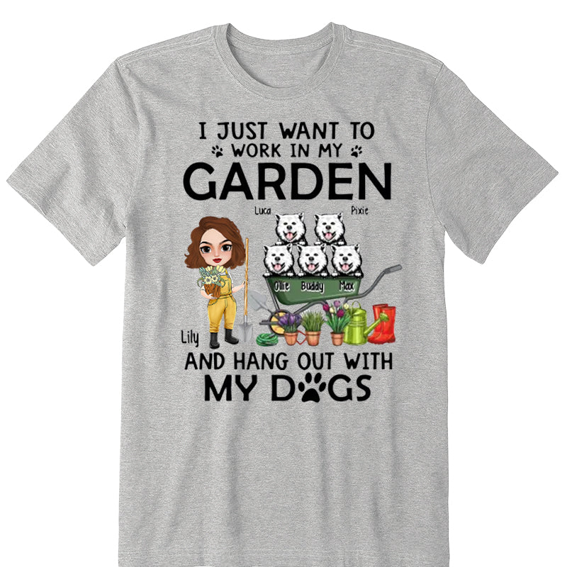 Up To 5 Dogs I Just Want To Work In My Garden - Personalized Shirt For Him, Her, Dog Lovers, Gardener