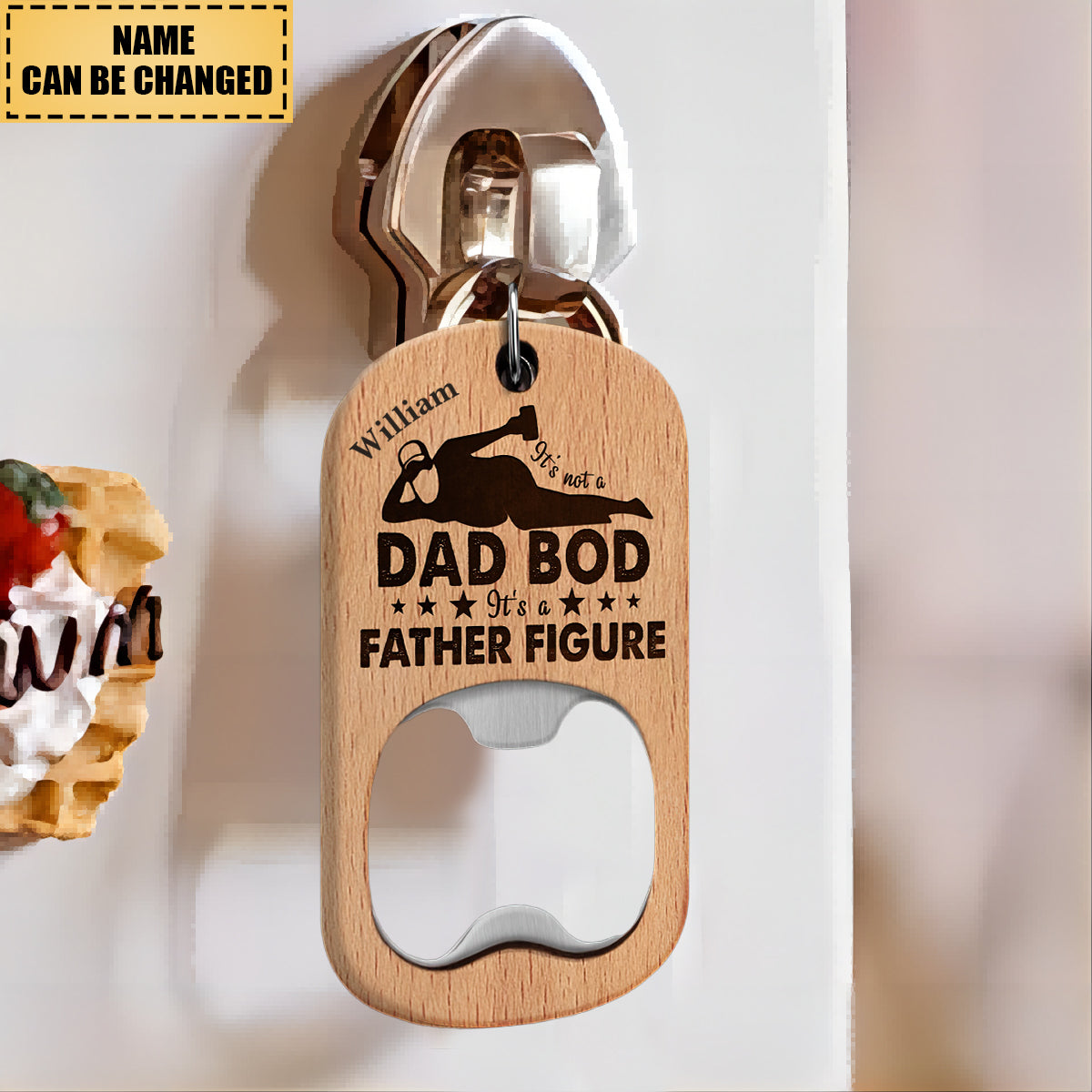 It's Not A Dad Bod - Gift For Father, Daddy, Papa, Uncle - Personalized Bottle Opener Keychain