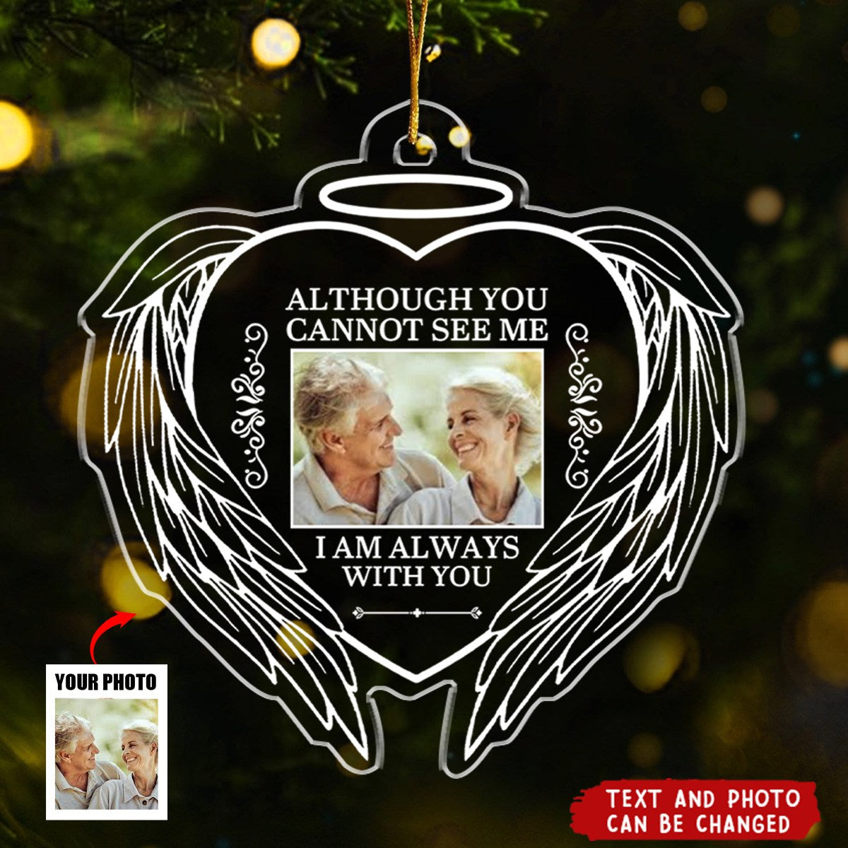 Custom Photo Although You Cannot See Us We Are Always With You - Memorial Personalized Acrylic Ornament