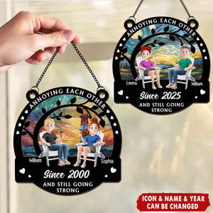 Annoying Each Other Since - Personalized Window Hanging Suncatcher Ornament