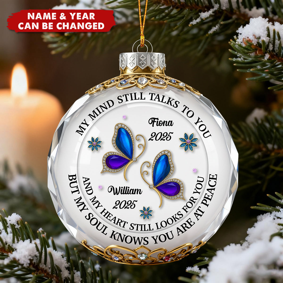 My Mind My Heart My Soul Memorial Ball - Personalized 1-Layer Acrylic Ornament