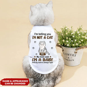 I'm Telling You I'm Not A Dog - Personalized Pet Shirt