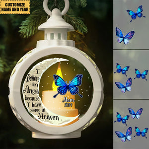I Believe In Angels Because I Have Some In Heaven Personalized Memorial Candlelight Lantern Ornament