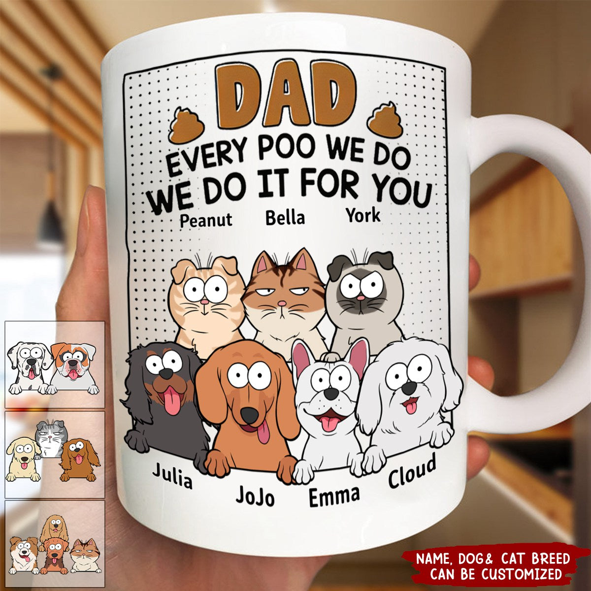 Dad Every Poo I Do - Personalized Mug