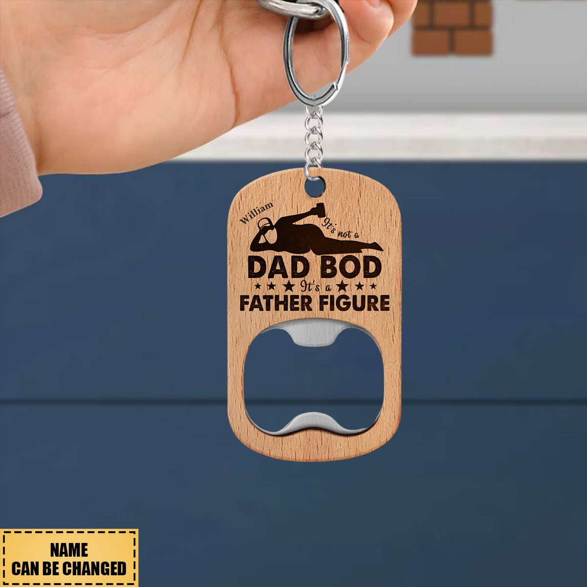 It's Not A Dad Bod - Gift For Father, Daddy, Papa, Uncle - Personalized Bottle Opener Keychain