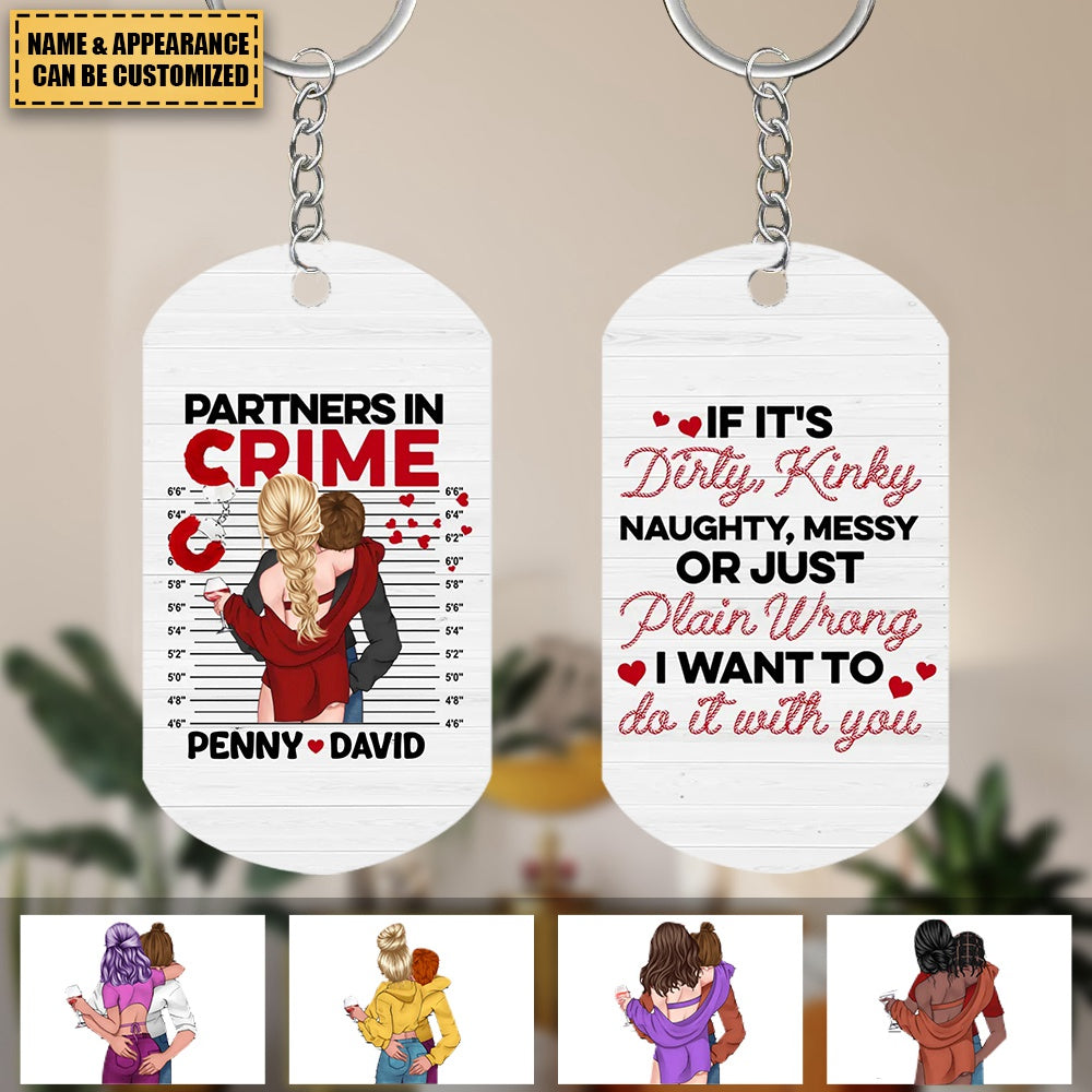 If It's Dirty, Kinky Naughty, Messy - Personalized Stainless Steel Keychain, Valentine's Day Gift For Couple