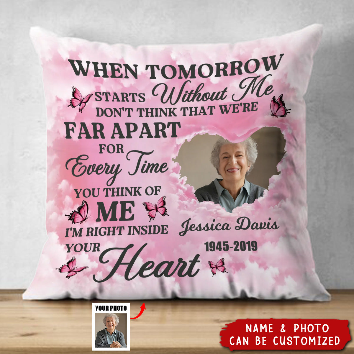 When Tomorrow Starts Without Me - Personalized Pillow, Sympathy Gift