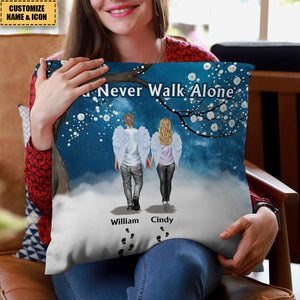 You Never Walk Alone - For Loss Of Loved Ones Memorial - Personalized Pillow