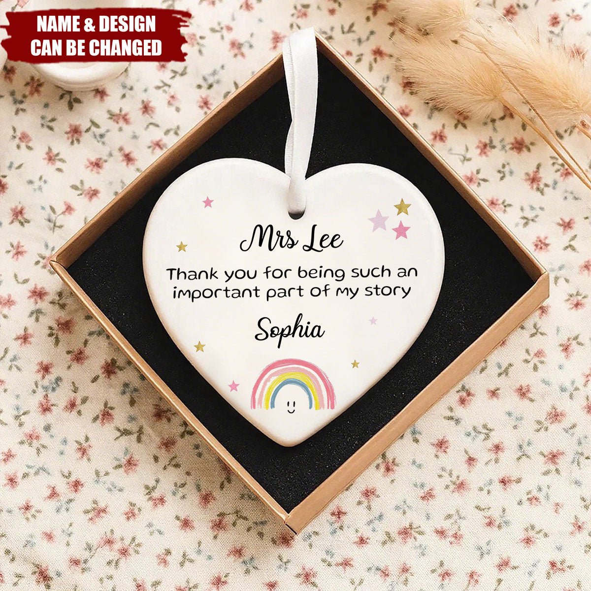 "Thank You For Being Part Of My Story" Ceramic Heart Ornament, Personalised Teacher Gift