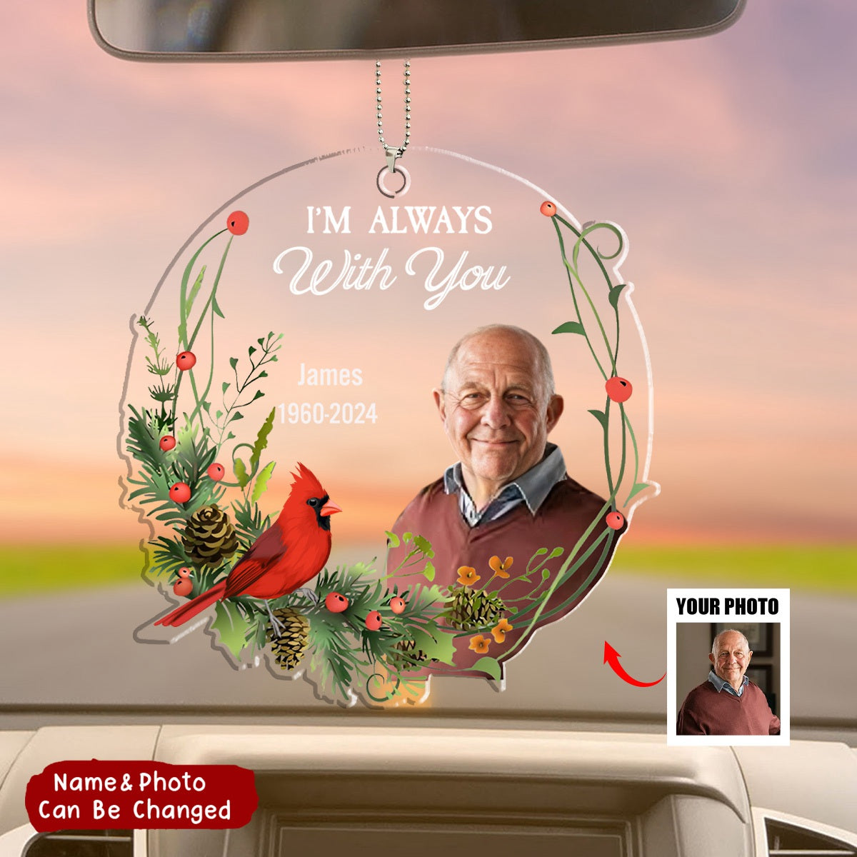 I Am Always With You - Personalized Car Photo Ornament