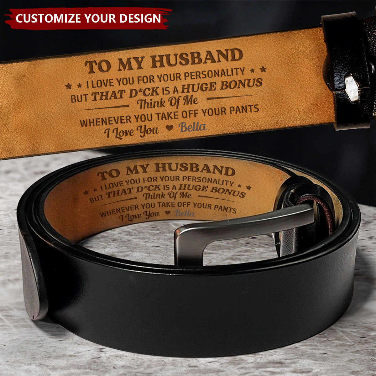 Think Of Me Whenever You Take Off Your Pants - Personalized Engraved Leather Belt
