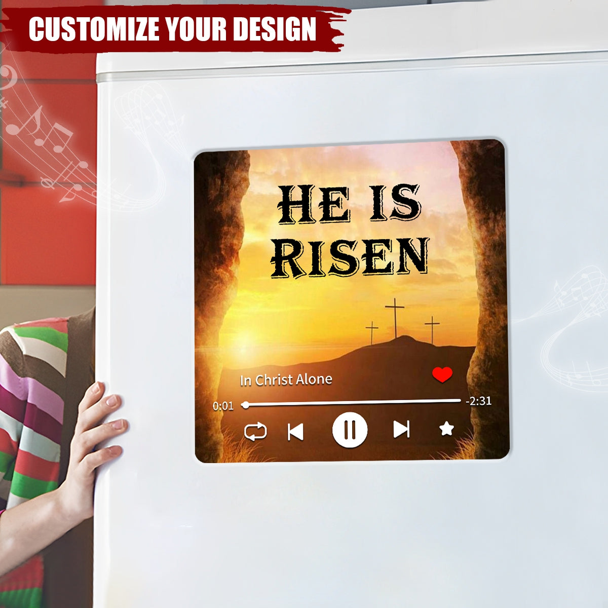 He is Risen - Easter Personalized Music Fridge Magnet