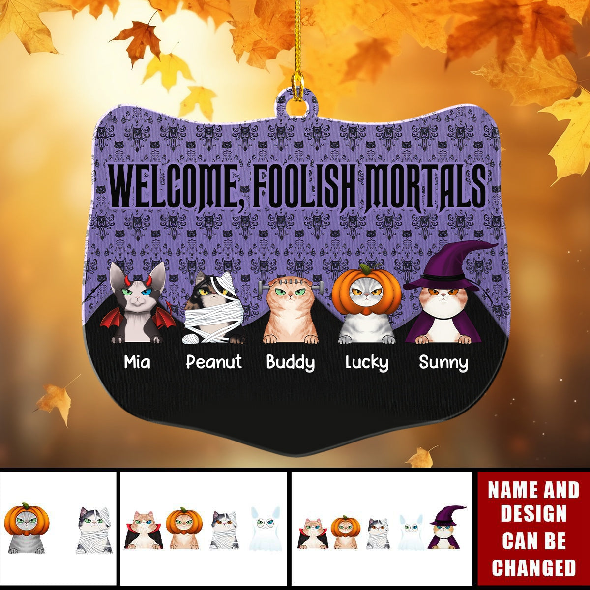 Welcome Foolish Mortals Cat - Personalized Ornament - Gift For Cat Owners, Pet Lovers