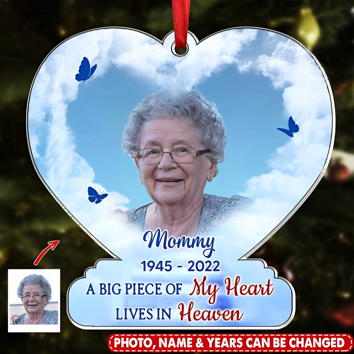 Memorial Family Loss Insert Photo, Big Piece Of My Heart Lives In Heaven Personalized Ornament