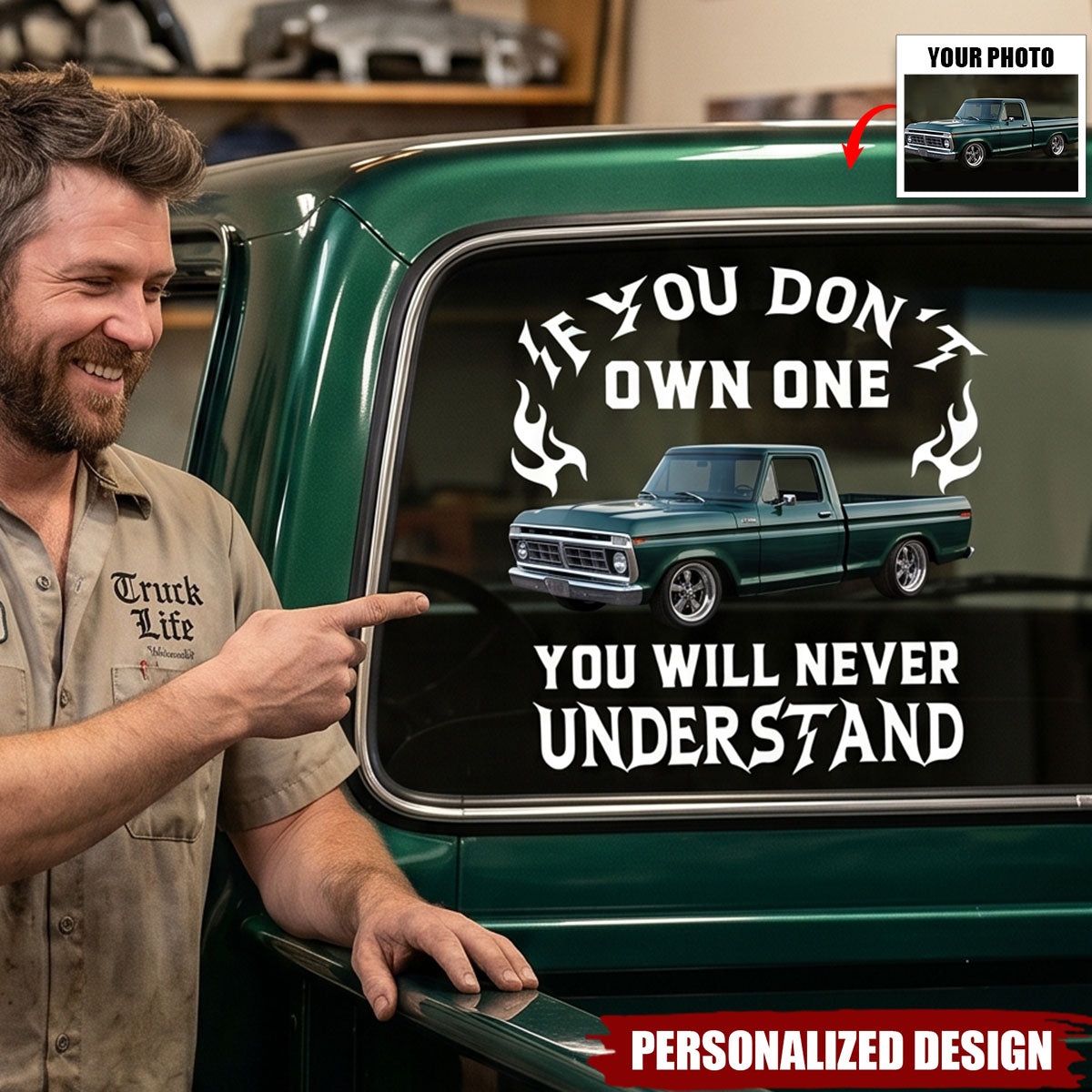 If You Don't Own One You Will Never Understand - Personalized Car Photo Decal