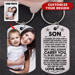 Custom Keychain Gift For Son - Personalized Gifts For Son - I Closed My Eyes For But A Moment And Suddenly Stainless Steel Keychain