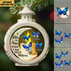 I Believe In Angels Because I Have Some In Heaven Personalized Memorial Candlelight Lantern Ornament