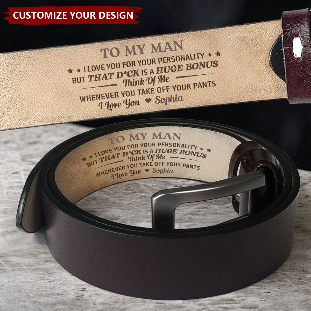 Think Of Me Whenever You Take Off Your Pants - Personalized Engraved Leather Belt