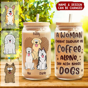 All I Need Is Coffee And Dogs - Dog Personalized Custom Glass Cup, Iced Coffee Cup - Christmas Gift For Pet Owners, Pet Lovers