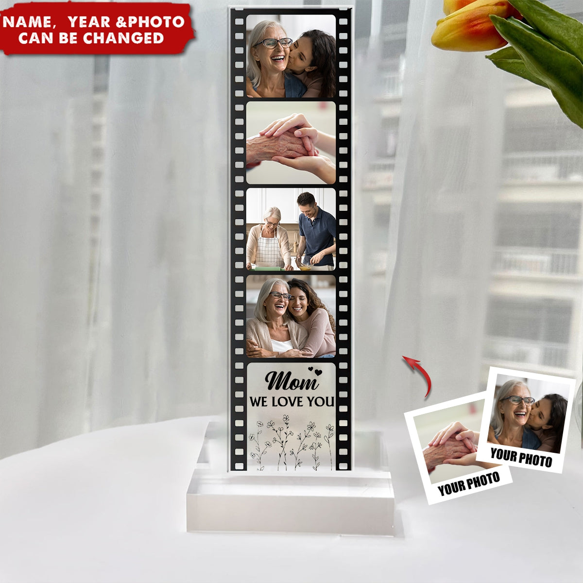 Mom We Love You - Custom Acrylic Photo Film Strip