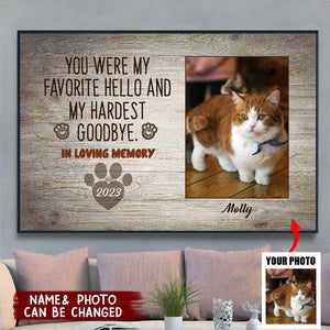 You Were My Favorite Hello And My Hardest Goodbye - Personalized Photo Poster