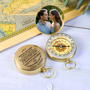 Custom Photo I'm Always Here For You - Personalized Compass