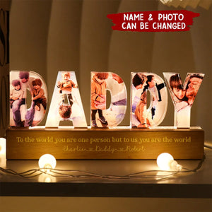 Daddy To Us You Are The World Photo Collage - Personalized LED Night Light