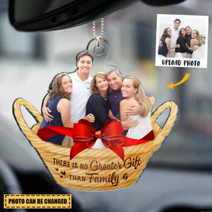 Perfect Car Ornament For Family - There Is No Greater Gift Than Family - Custom from Photo