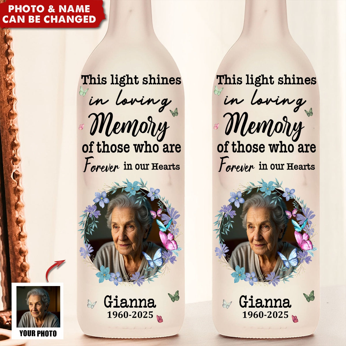 Memorial Light Shines In Loving Memory Of Those - Personalized Photo Bottle Lamp