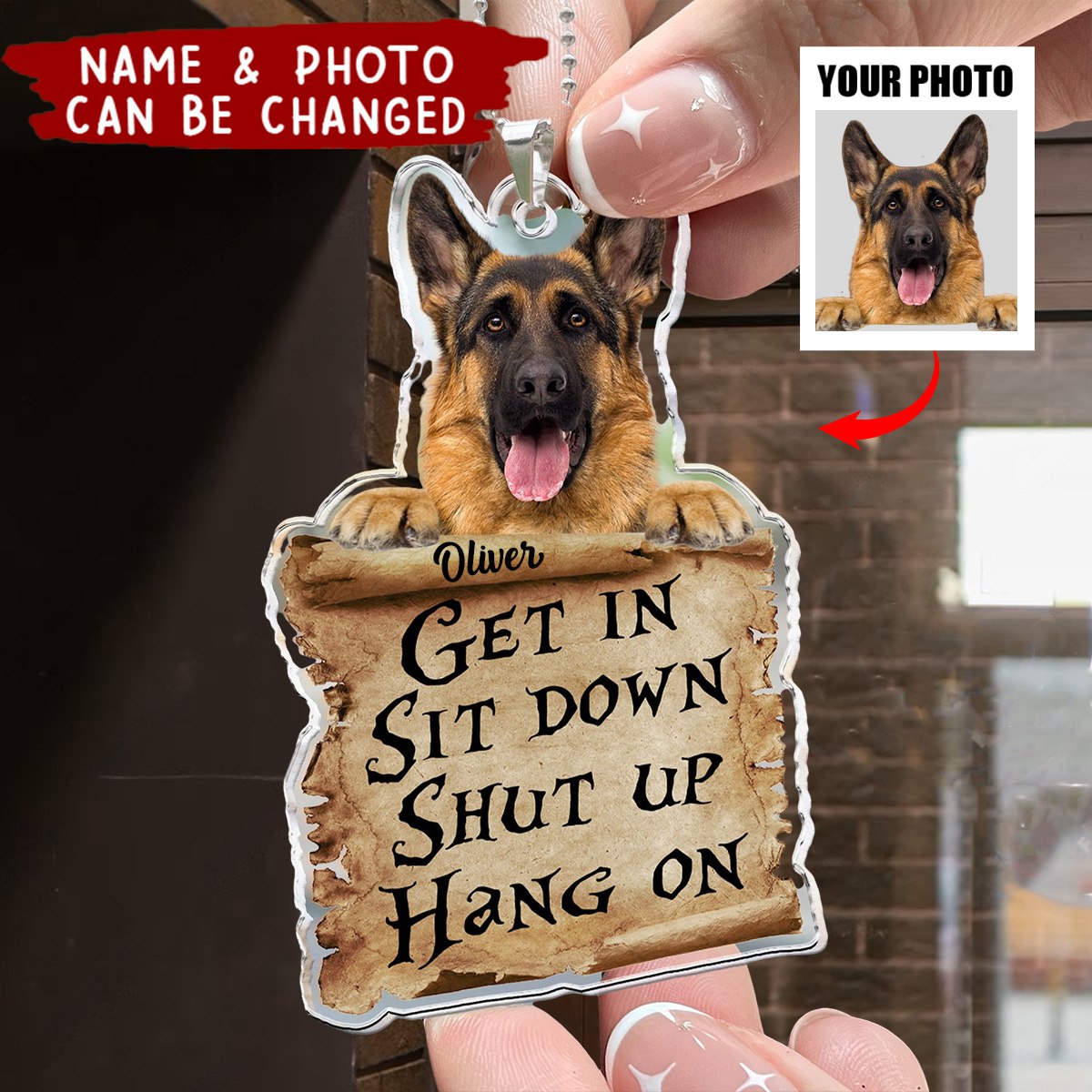 Get In Sit Down Shut Up Hang On - Personalized Car Photo Ornament
