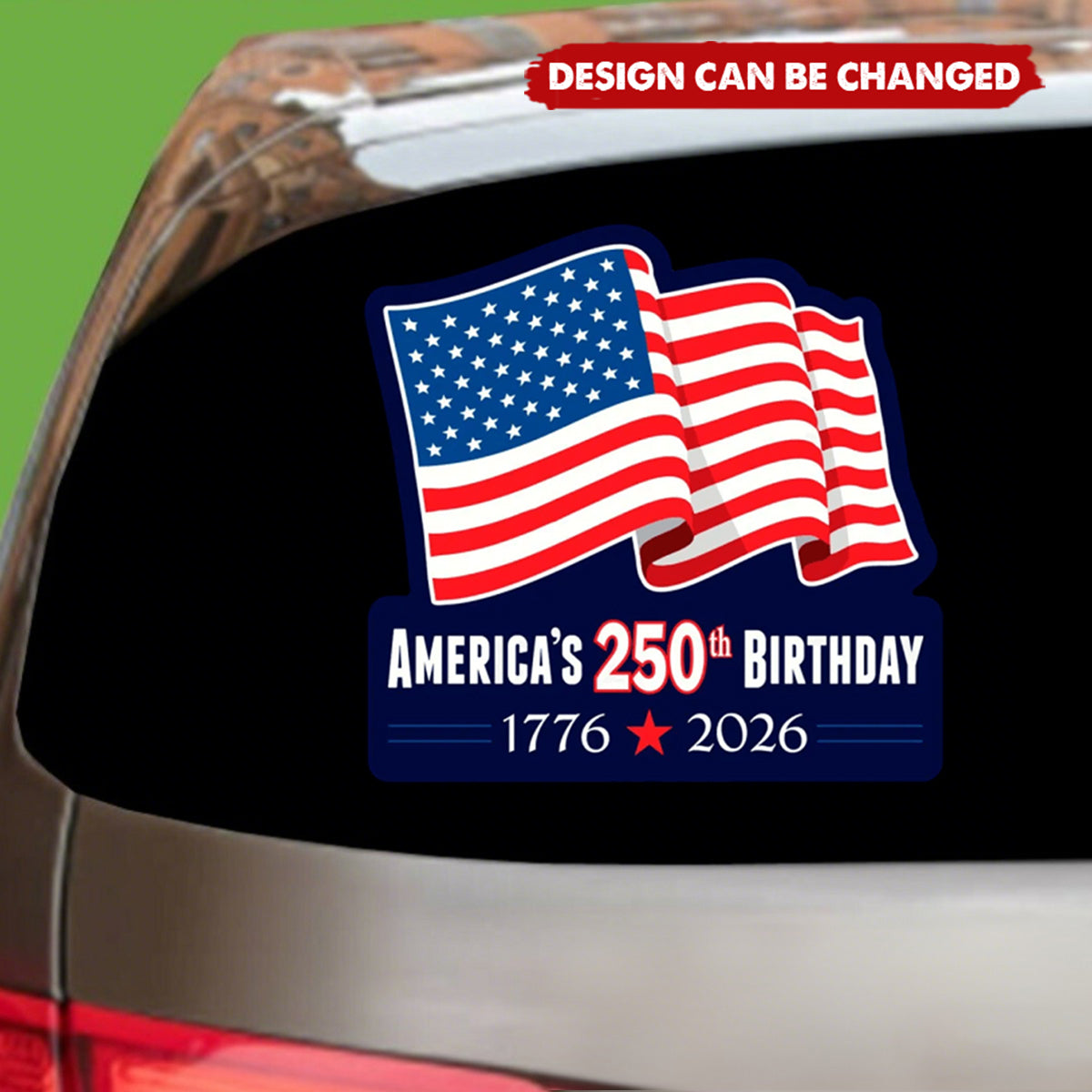 Patriotic American USA Flag - 250th Birthday 1776-2026 Car Window Decal Sticker